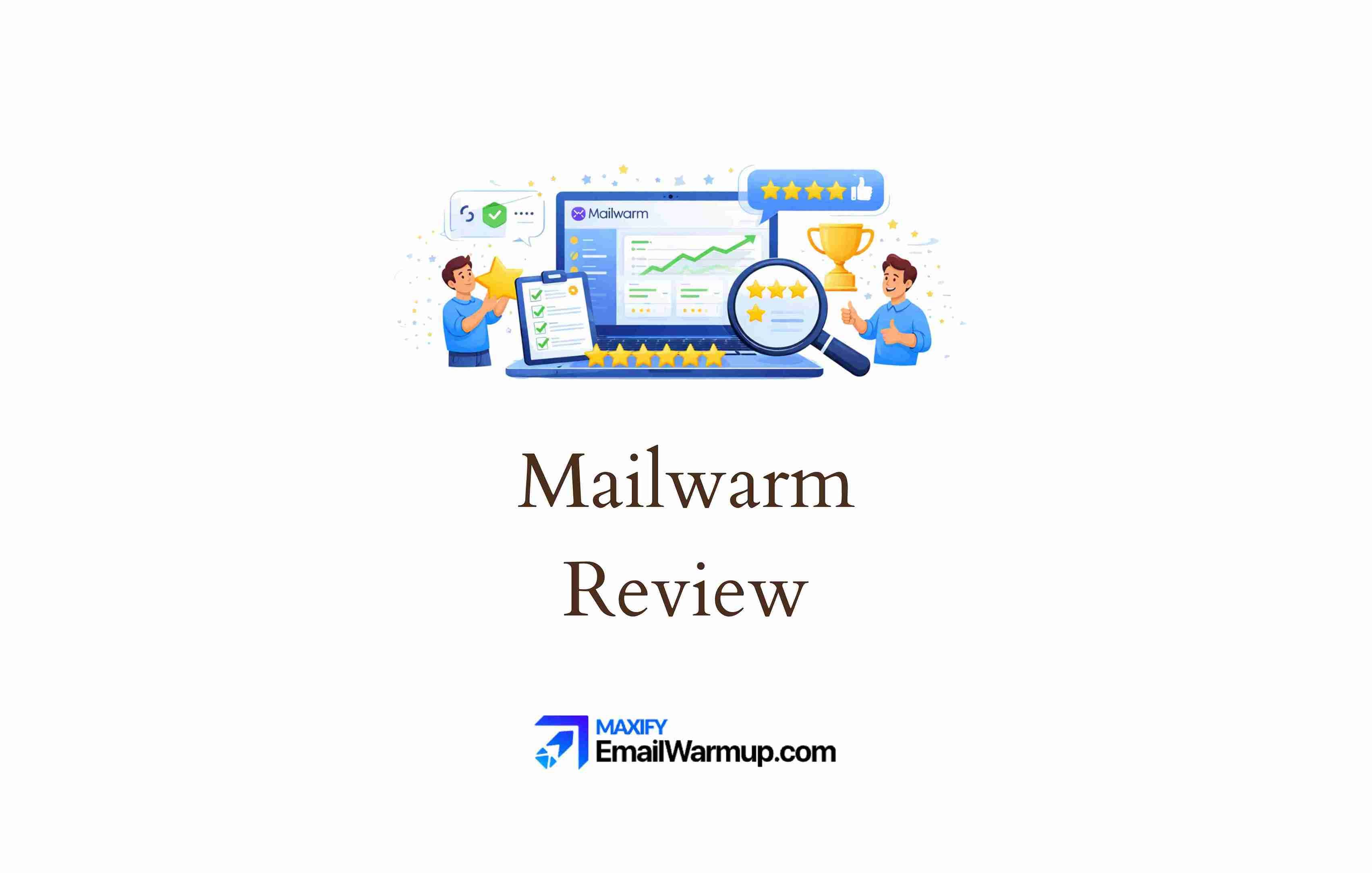 Mailwarm Review 2026: Login, Pricing, Alternatives, Free Trial & FAQs