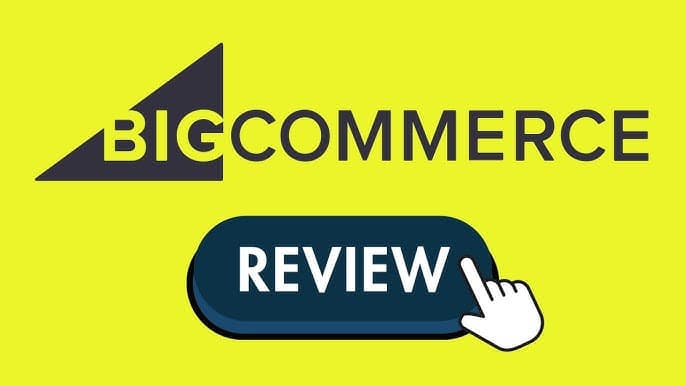 BigCommerce Review in 2026: Login, Pricing, Apps, Signup, Careers & FAQs