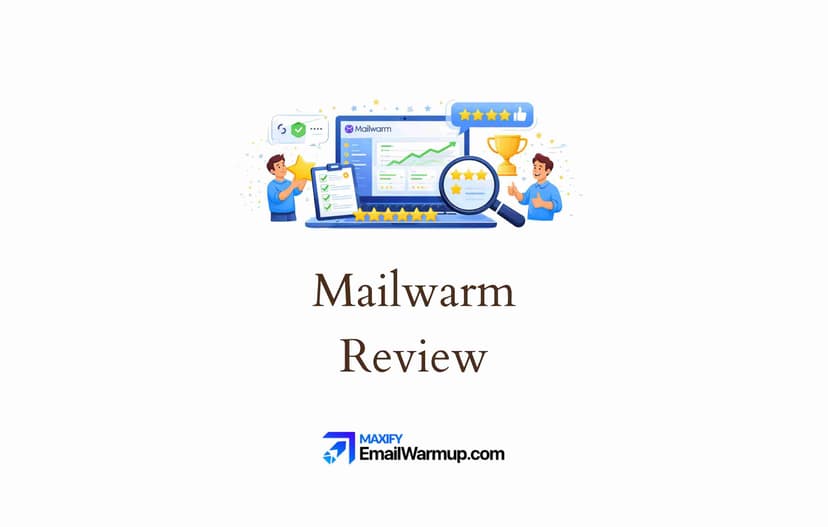 Mailwarm Review 2026: Login, Pricing, Alternatives, Free Trial & FAQs